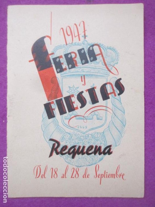 Carteles Feria: LIBRO LIBRITO PROGRAMA OFICIAL FIESTA VENDIMIA REQUENA 1947 FERIA Y FIESTAS LV26 - Foto 1 - 303862113