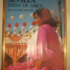 Carteles Feria: CARTEL ORIGINAL DE SEVILLA - FERIA ABRIL AÑO 1979,EN CUADRO BORDES DORADOS . MEDIDAS =70X51.50CM