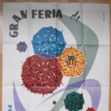 Carteles Feria: CARTEL FERIAS Y FIESTAS GRAN FERIA DE VALENCIA 1962 PERIS PICO CF96. Lote 333565693