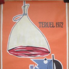 Carteles Feria: CARTEL FERIA VI FIESTA DEL JAMON TERUEL 1972 RICARDO ARCUETA CF120