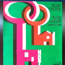 Carteles Feria: CARTEL: HOGAROTEL 4. NOVIEMBRE 1964, PALACIO DE LAS NACIONES, BARCELONA. 68 X 46 CM