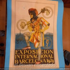 Carteles Feria: EXPOSICION INTERNACIONAL BARCELONA 1929. CARTEL ORIGINAL 60 X 40 CTM. VER FOTOS Y DESCRIPCION
