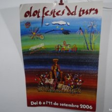 Carteles Feria: GRAN CARTEL FESTES DEL TURA. OLOT 2006. DISSENY CLAPERA MAYA.. Lote 387093349
