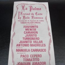 Carteles Feria: 1980 CARTEL FLAMENCO ALGECIRAS CÁDIZ CAMARON FOSFORITO MENESE JARRITO TOMATITO TURRONERO PLAZA TOROS. Lote 396401624