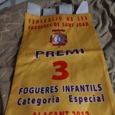 Carteles Feria: GRAN ESTANDARTE FOGUERES ARTESANIA LLOBE VALENCIA PRESENTACION INFANTILS SAN JOAN ALICANTE 2012. Lote 401264539