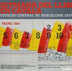 Carteles Feria: CARTELL 2ONA SETMANA DEL LLIBRE EN CATALÀ 1984. 34X47 CM.ALBERT ISERN. CESC