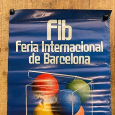 Carteles Feria: CARTEL: FIB. FERIA INTERNACIONAL DE BARCELONA. AÑO 1978 - 98 X 68 CM
