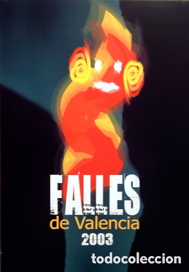 Carteles feria: Cartel de Fallas, 2003 - Foto 1