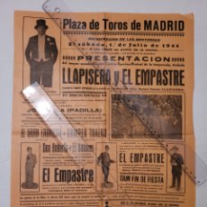 Carteles Feria: PLAZA DE TOROS MADRID 1 JULIO 1944 LLAPISERA EL EMPASTE