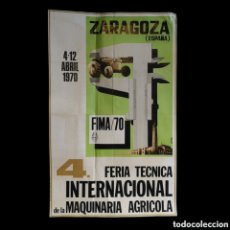 Carteles Feria: PÓSTER DE LA FERIA TÉCNICA INTERNACIONAL DE LA MAQUINARIA AGRÍCOLA, ZARAGOZA 1970