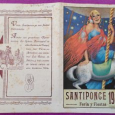 Affissi Fiera: PROGRAMA FERIAS Y FIESTAS SANTIPONCE SEVILLA 1945 ORIGINAL ORTEGA PF27