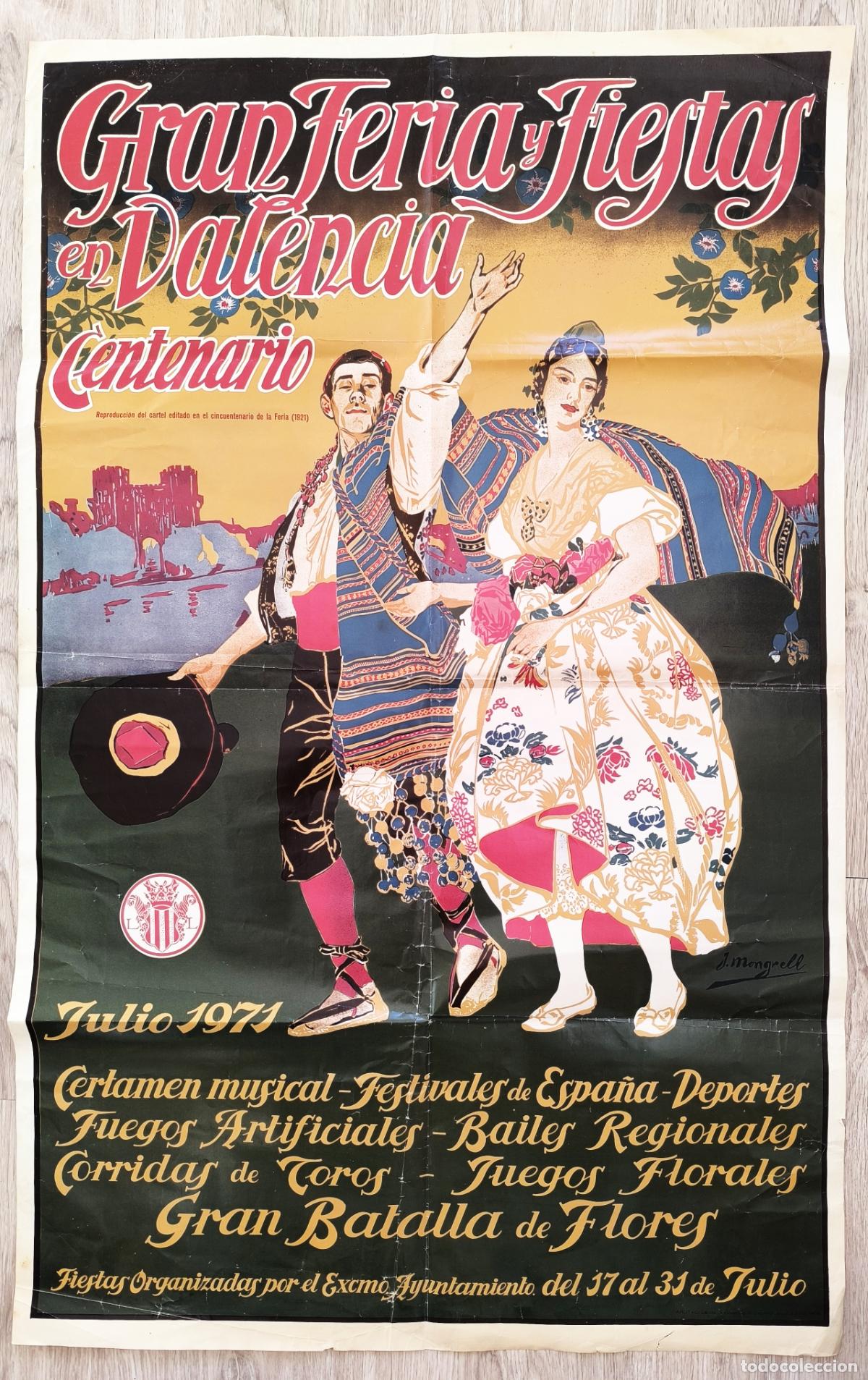Carteles Feria: RW CARTEL GRAN FERIA Y FIESTAS EN VALENCIA CENTENARIO JULIO 1971 J MONGRELL CFF127
