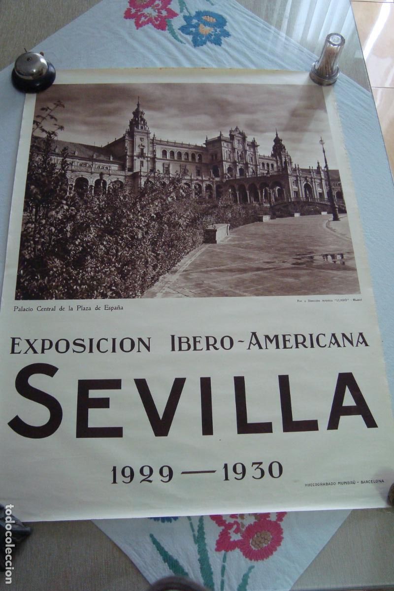 Carteles Feria: ANTIGUO CARTEL EXPOSICION IBERO AMERICANA IBEROAMERICANA SEVILLA 1929 - 1930. MUMBRU
