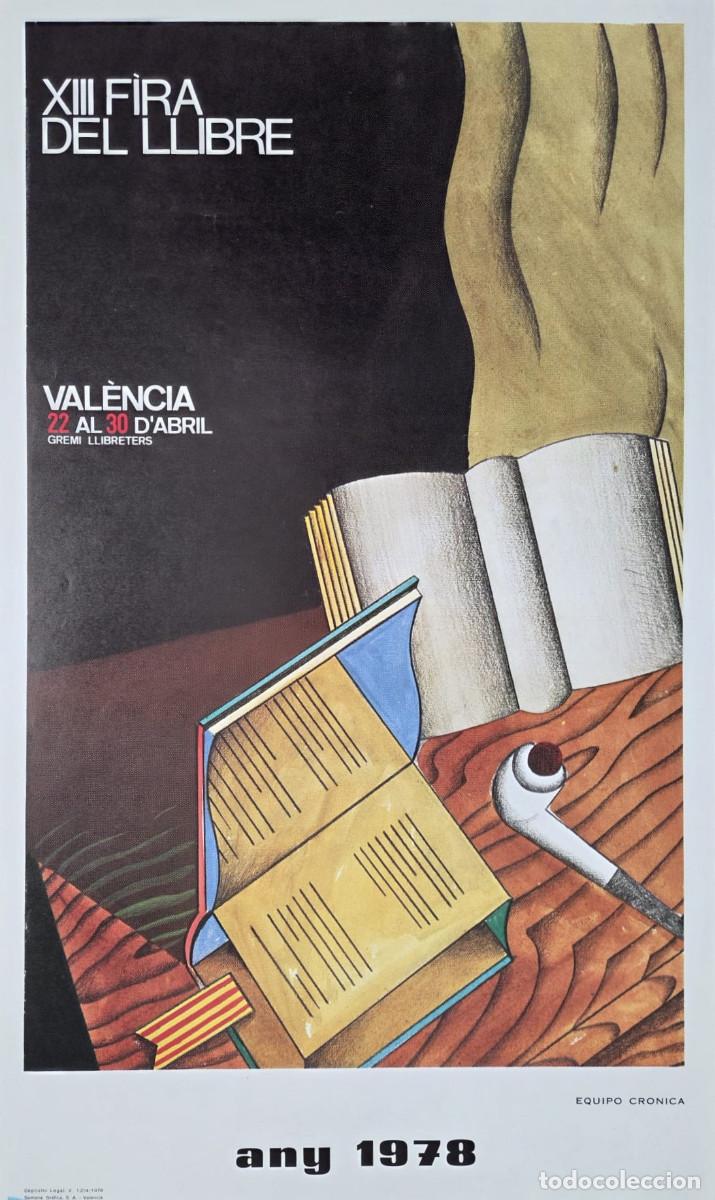 Carteles Feria: CARTEL EQUIPO CR&Oacute;NICA &mdash; XIII FIRA DEL LLIBRE DE VAL&Egrave;NCIA, 1978. 60 &times; 36 cm