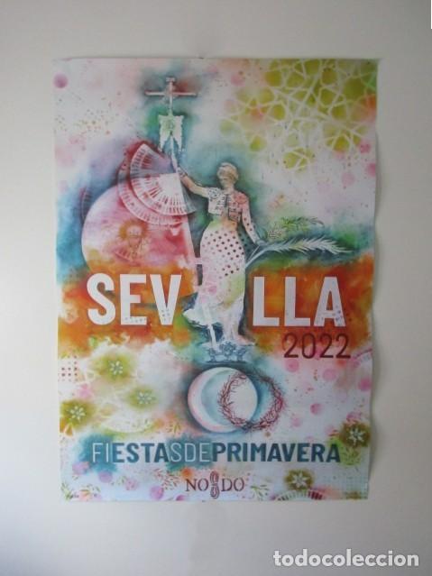 Carteles Feria: 140 x 100 CM - SEVILLA CARTEL OFICIAL FIESTAS DE PRIMAVERA DEL A&Ntilde;O 2022 - MAR&Iacute;A TAPIA - NO ES COPIA
