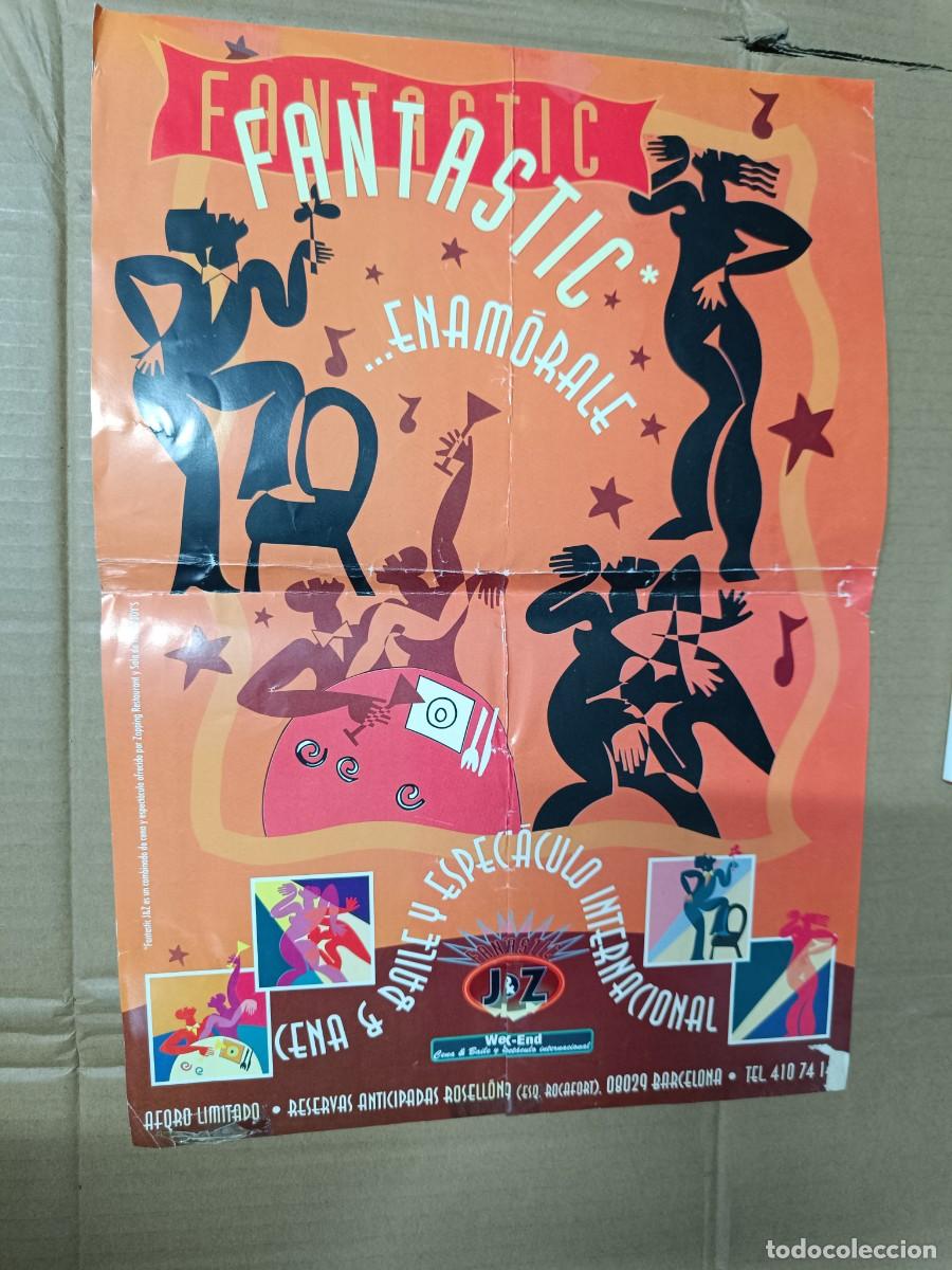 Carteles Feria: ANTIGUO CARTEL, FANTASTIC ENAMORALE, JOY'S BARCELONA, J Y Z , CENA ESPECTACULO -P25