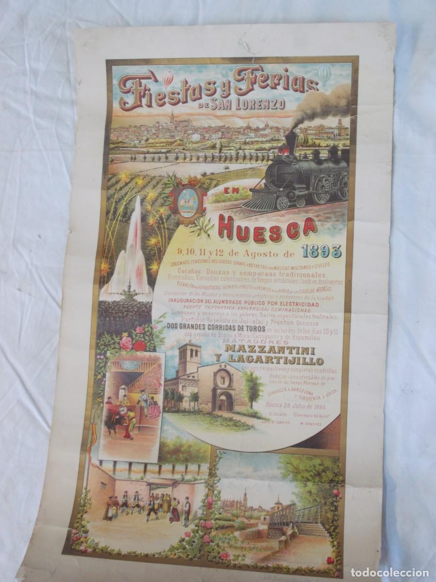 Carteles Feria: ANTIGUO Y PRECIOSO CARTEL DE LAS FERIAS Y FIESTAS DE SAN LORENZO EN HUESCA DEL A&Ntilde;O 1893