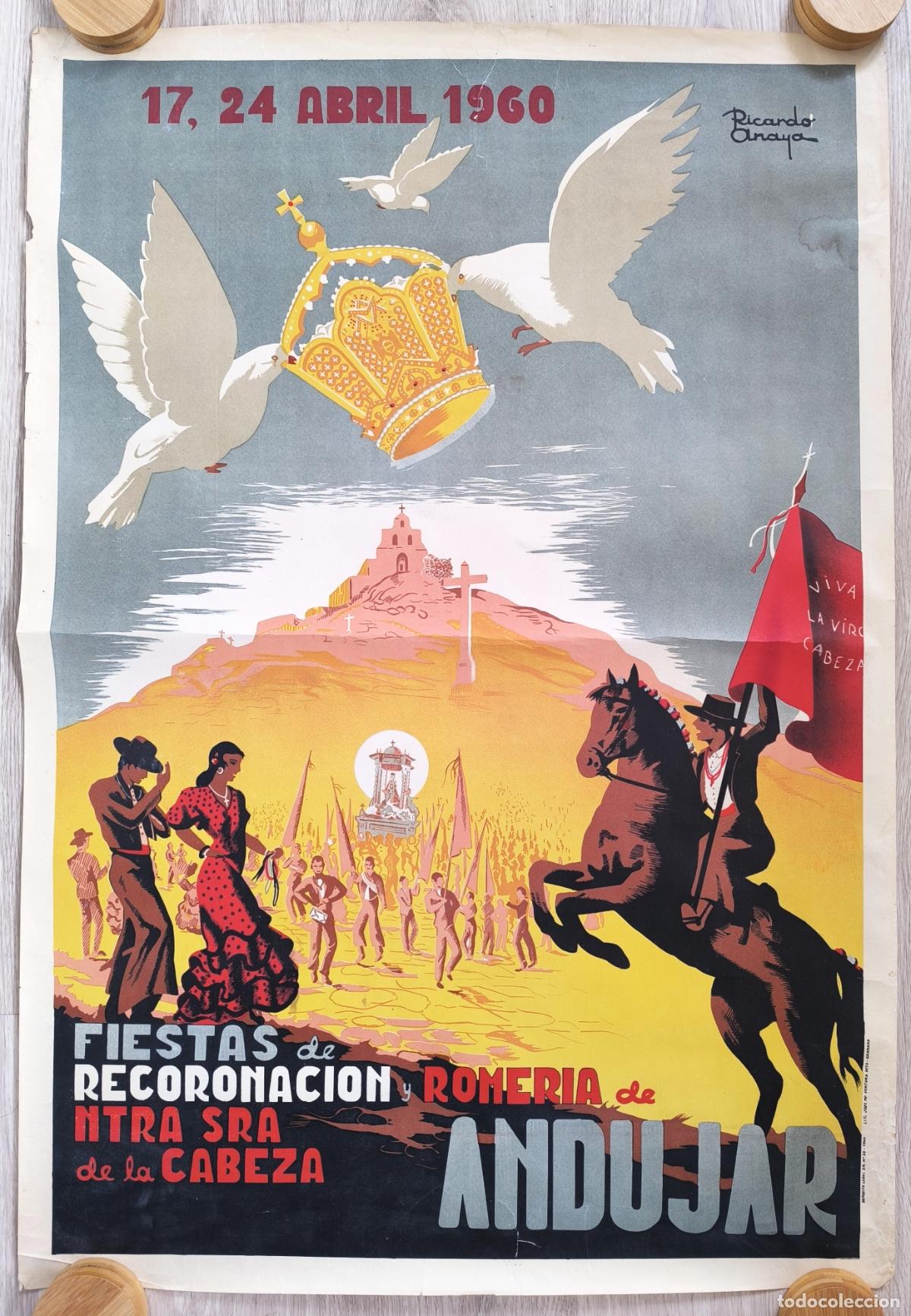 Carteles Feria: RW CARTEL FIESTAS DE RECORONACION ROMERIA ANDUJAR JAEN NTRA. SRA. DE LA CABEZA 1960 R. ANAYA CFF134