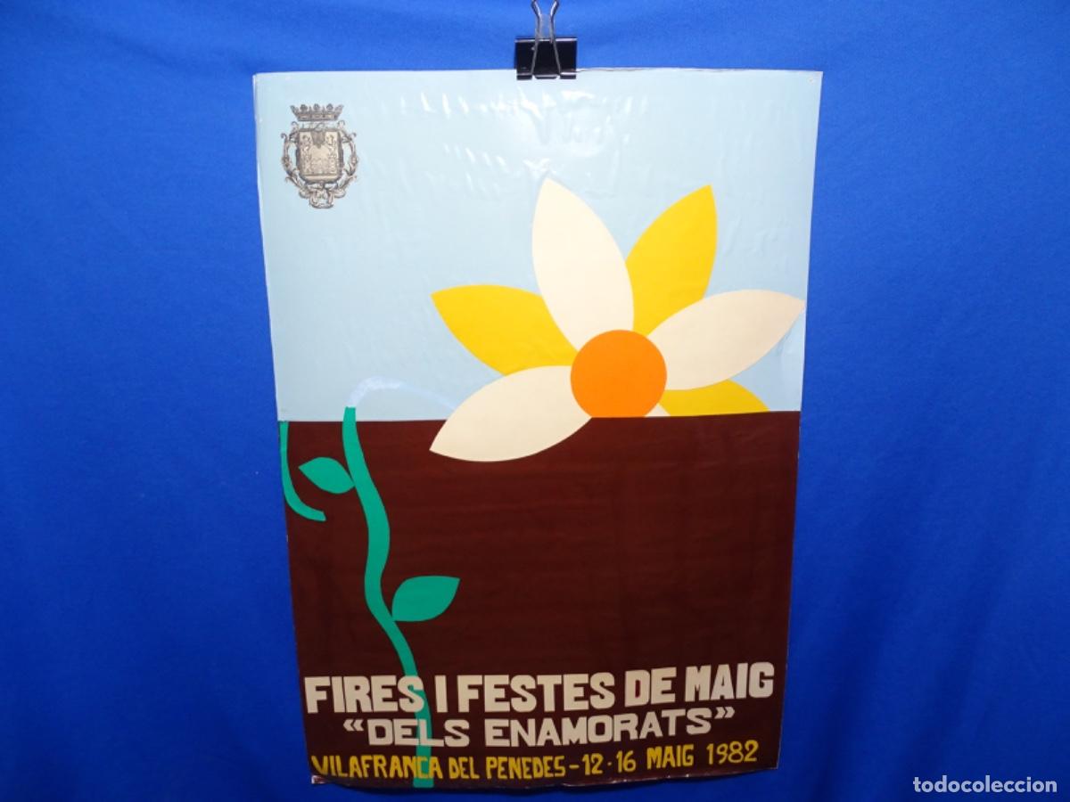 Carteles Feria: CARTEL ORIGINAL FIRES I FESTES DE MAIG DELS ENAMORATS 1982. VILAFRANCA DEL PENEDES