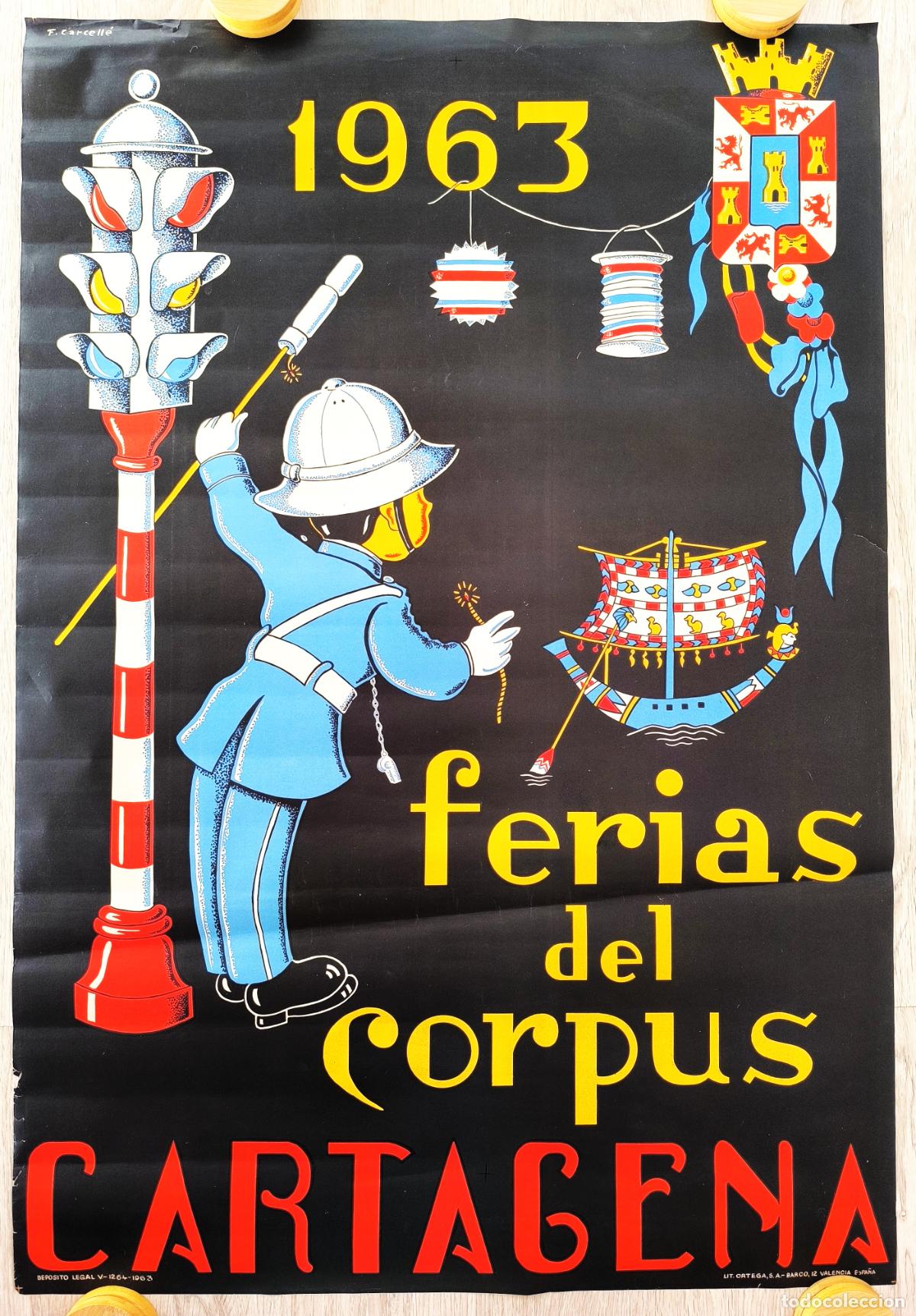 Carteles Feria: RW CARTEL FERIAS Y FIESTAS CARTAGENA MURCIA 1963 FERIA DEL CORPUS F. CARCELLE CFF149 RR