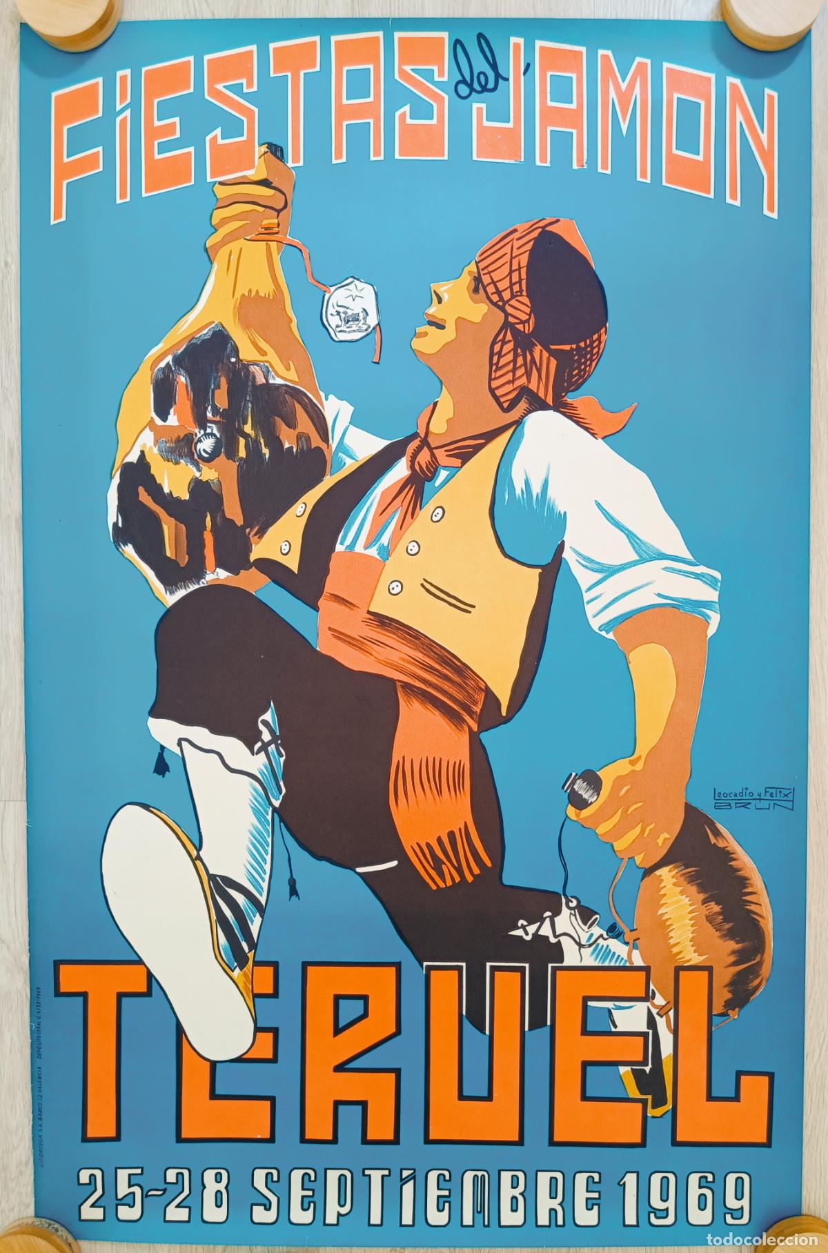 Carteles feria: CARTEL FERIAS Y FIESTAS TERUEL 1969 FIESTAS DEL JAMON SEPTIEMBRE LEOCADIO Y FELIX BRUN CFE24