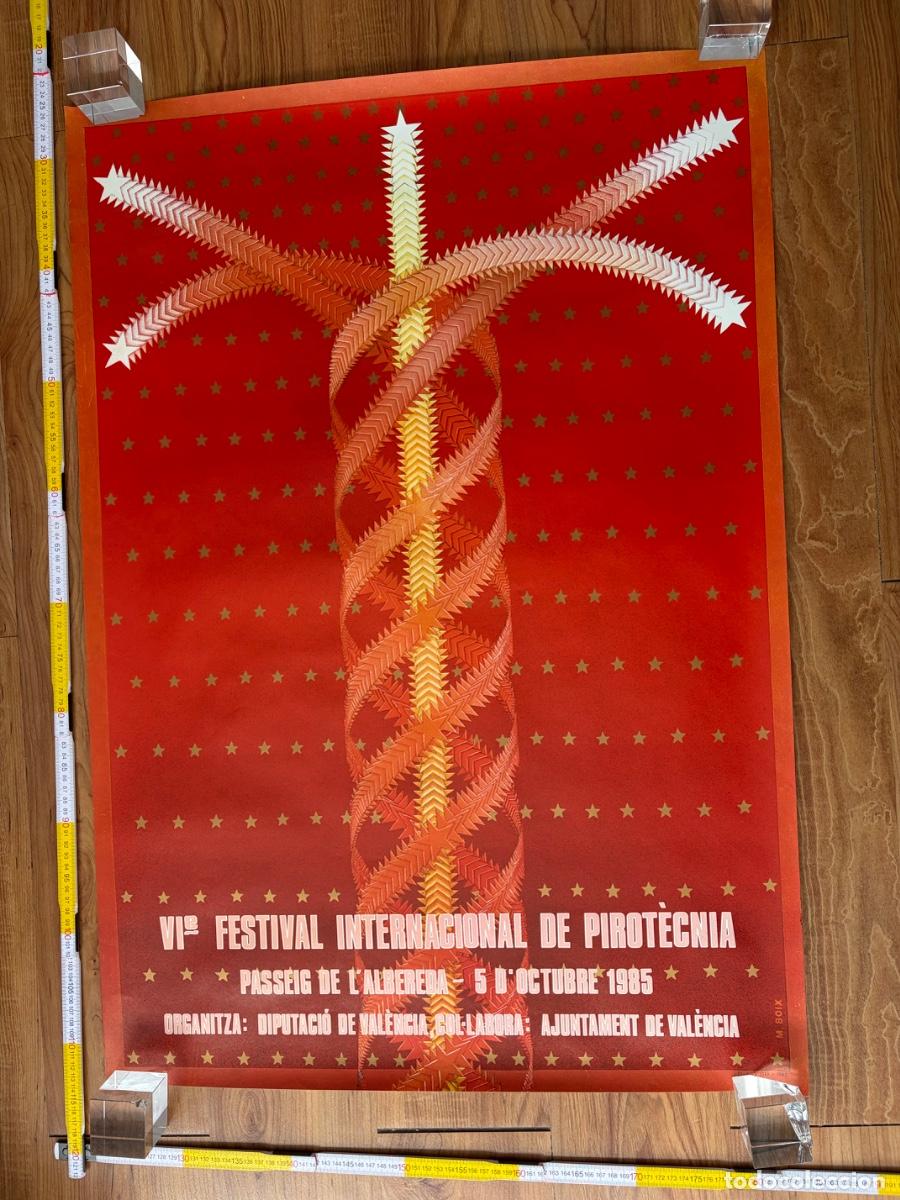 Carteles feria: Cartel poster original VI festival internacional de pirotecnia 1985 Valencia