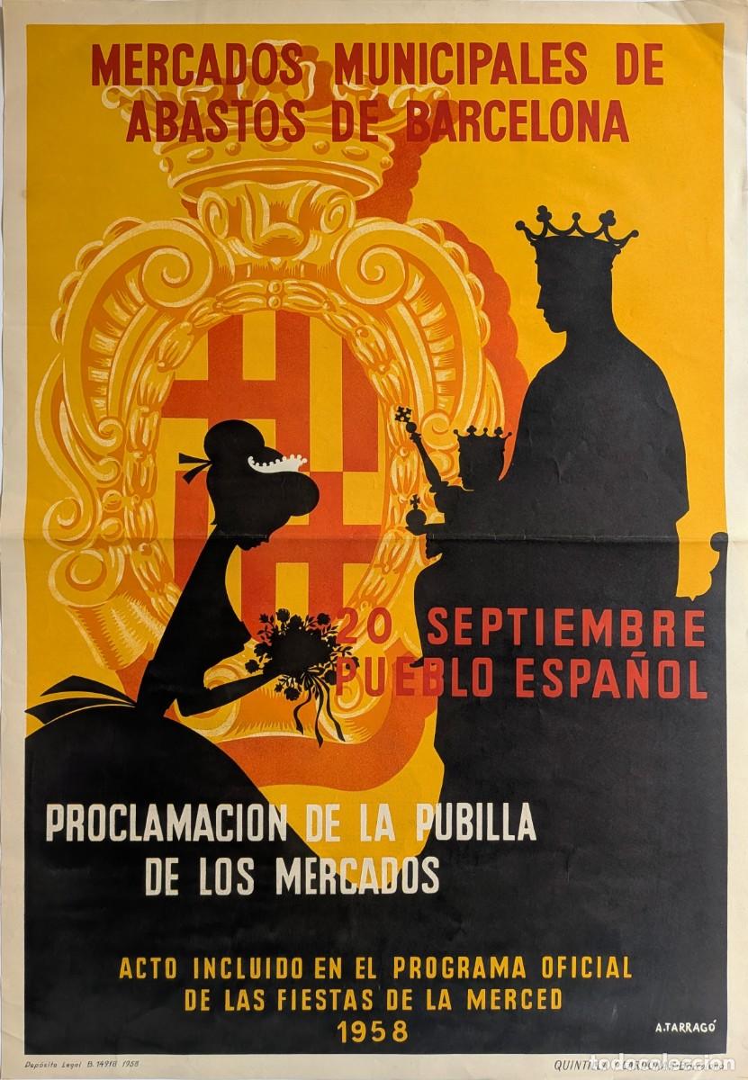 Carteles feria: CARTEL ORIGINAL BARCELONA 1958 &ndash; PUBILLA DE LOS MERCADOS &ndash; FIESTAS DE LA MERCED &ndash; A. TARRAG&Oacute;