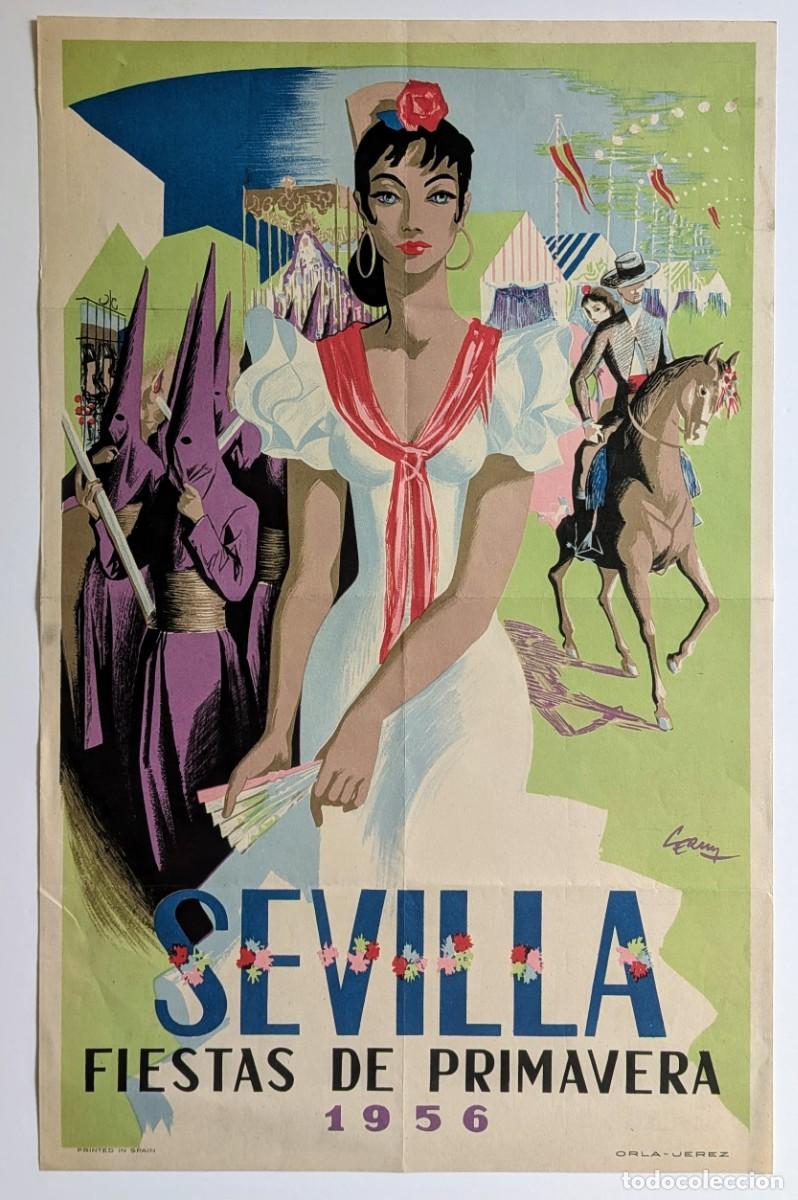 Carteles feria: CARTEL ORIGINAL SEVILLA 1956 &ndash; FIESTAS DE PRIMAVERA &ndash; SEMANA SANTA Y FERIA &ndash; SERNY