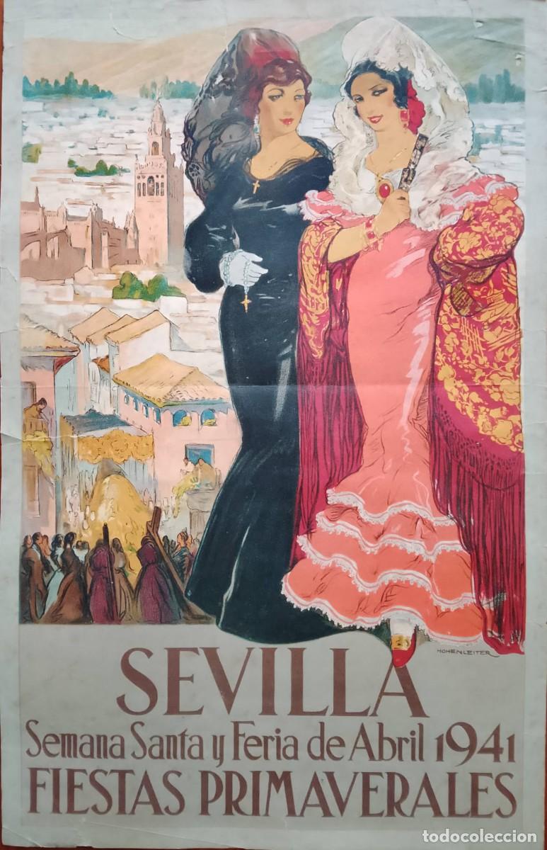 Carteles feria: CARTEL GENUINO SEVILLA SEMANA SANTA Y FERIA DE ABRIL 1941 FIESTAS PRIMAVERALES RESTAURADO 39X25 C30