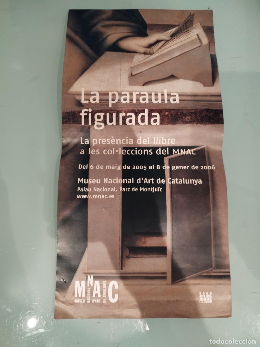 Carteles feria: Cartel La paraula figurada. La pres&egrave;ncia del llibre a les col&middot;leccions del MNAC&rdquo;. Barcelona.