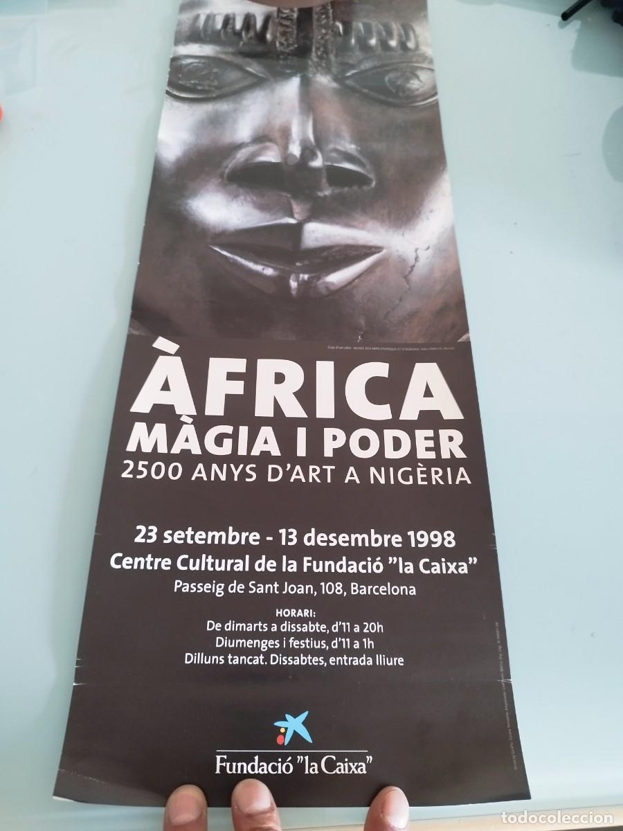 Carteles feria: Poster,cartel. exposici&oacute;n AFRICA MAGIA I PODER 2500 ANYS D'ART A NIGERIA. Fundaci&oacute;n la Caixa.1998.