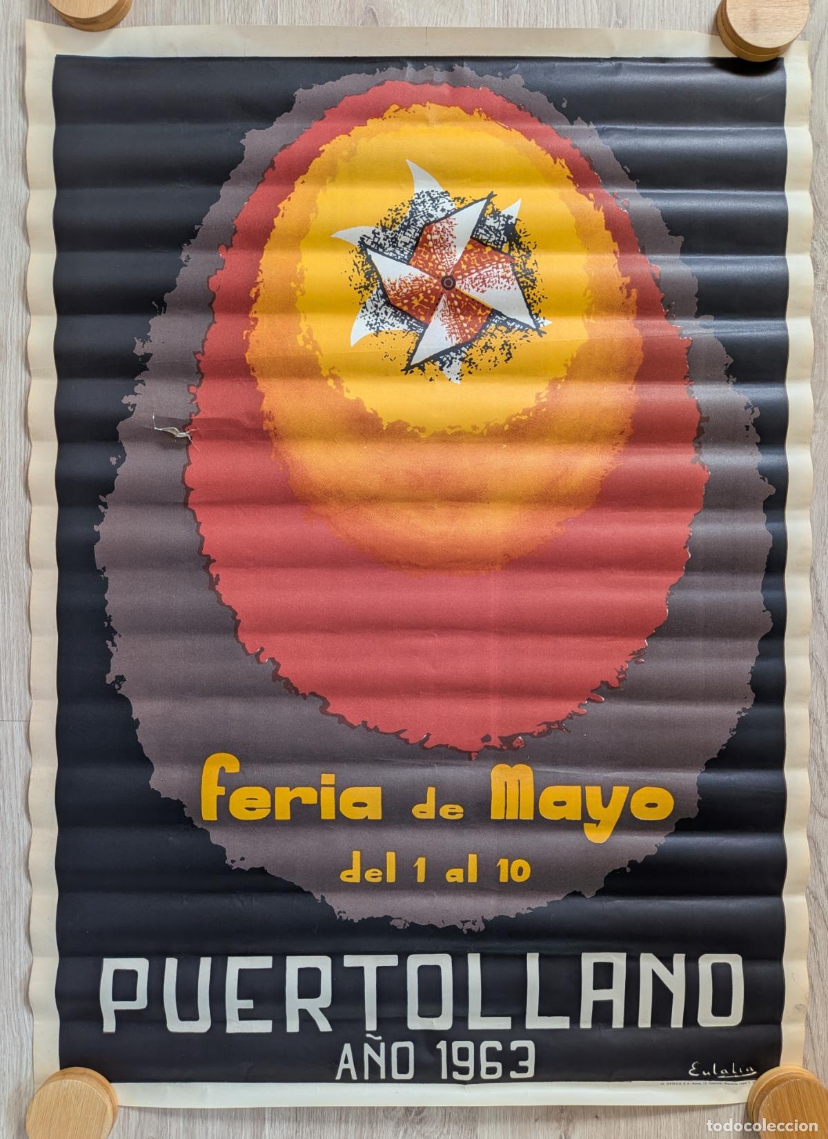 Affissi Fiera: RW CARTEL FERIAS Y FIESTAS PUERTOLLANO CIUDAD REAL 1963 MAYO EULALIA LITOGRAFIA CFF182 R