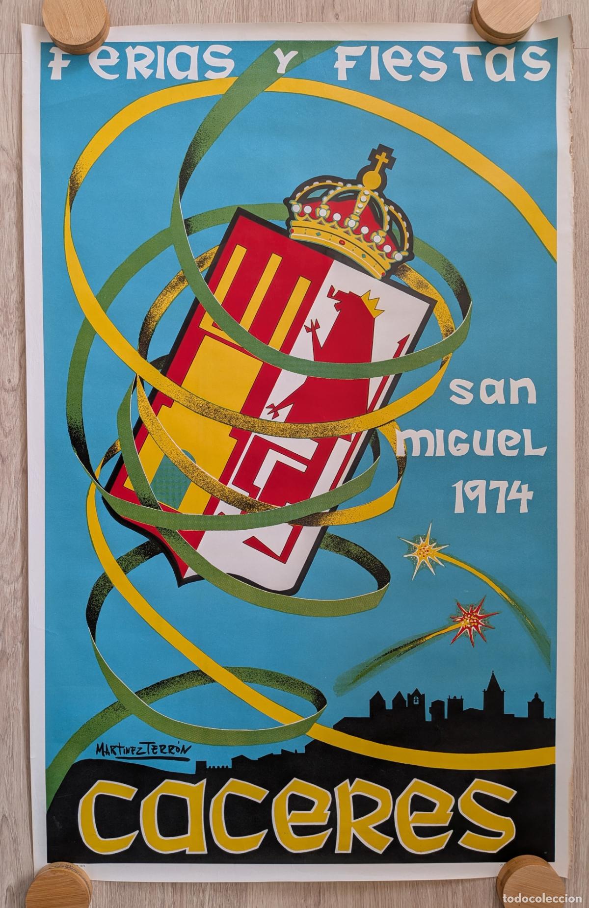 Affiches Foire: RW CARTEL FERIAS Y FIESTAS SAN MIGUEL CACERES 1974 MARTINEZ TERRON CFF185 R
