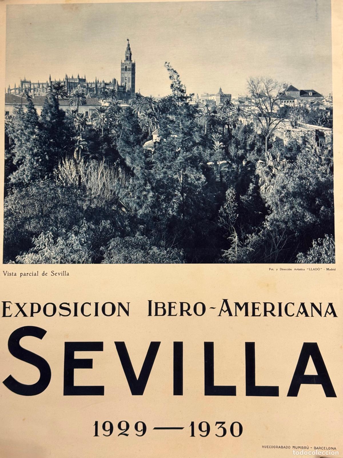 Carteles feria: EXPOSICI&Oacute;N IBERO AMERICANA SEVILLA 1929 1930 - CARTEL ANTIGUO - VISTA PARCIAL - HUECOGRABADO MUMBRU