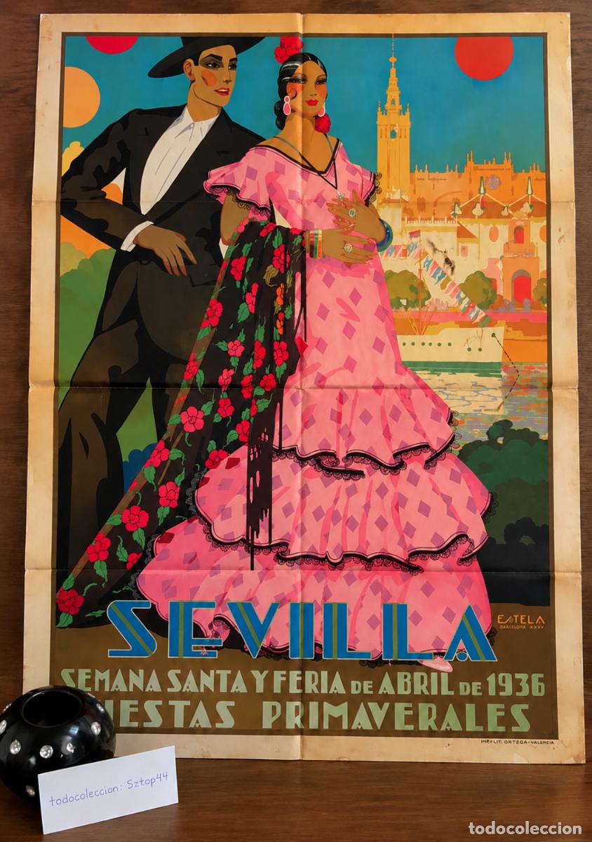 Carteles feria: Cartel Original Sevilla 1936 &ndash; Semana Santa y Feria de Abril Fiestas Primaverales &ndash; Enrique Estela A