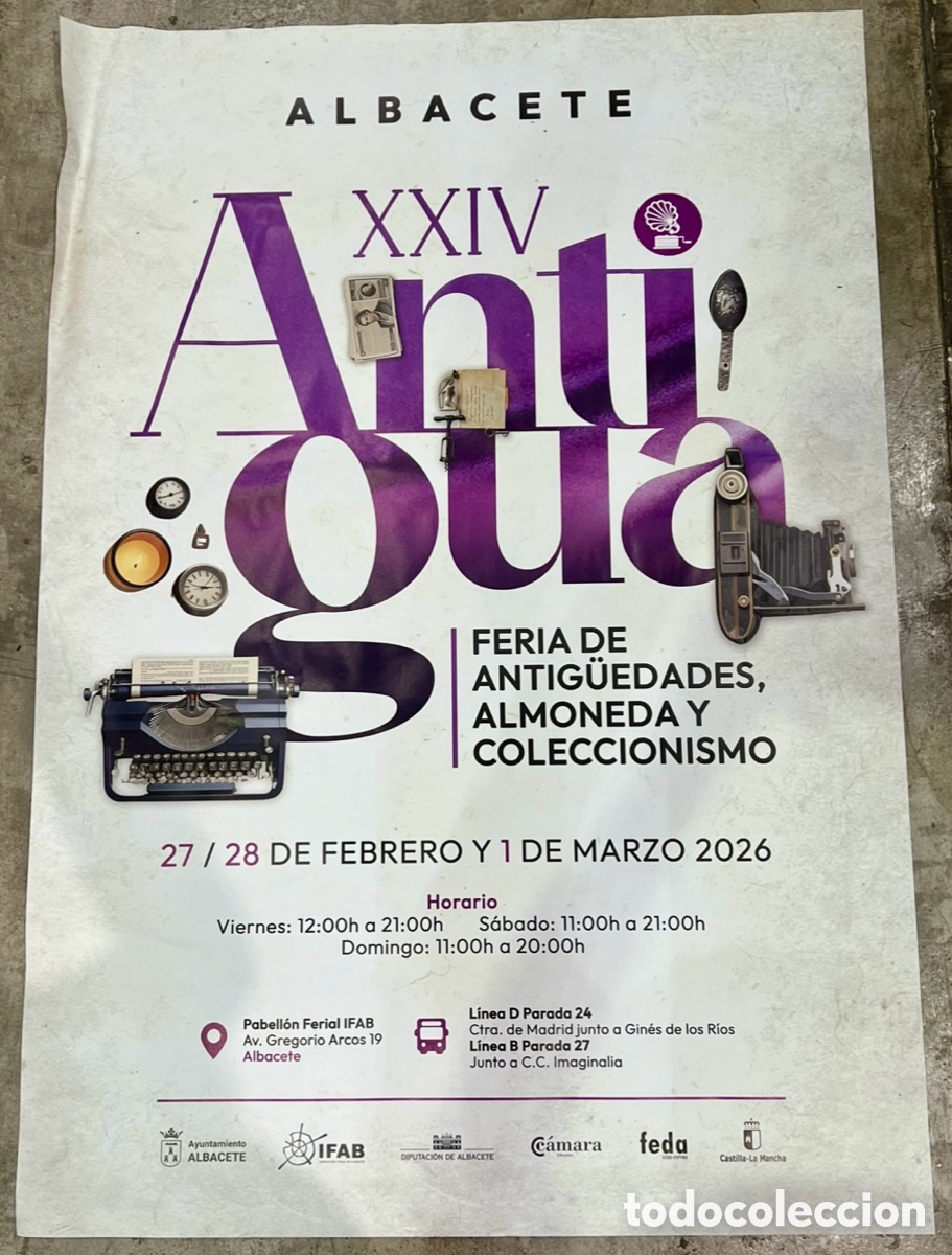 Carteles feria: Cartel. XXIV ANTIGUA. Feria de Antig&uuml;edades, Almoneda y Coleccionismo. Albacete. 2026.