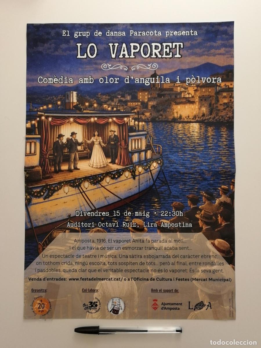 Carteles feria: CARTEL ORIGINAL -A3- LO VAPORET GRUPO DE DANSA PARACOTA - AMPOSTA - TEATRO - TIERRAS DEL EBRO