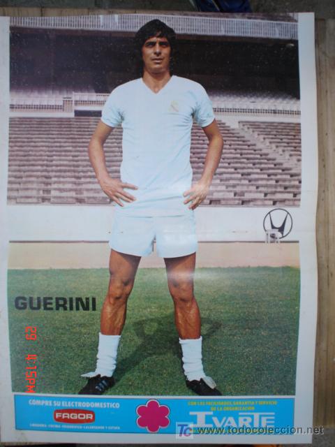 Collezionismo sportivo: GUERINI JUGADOR DEL R.MADRID A&Ntilde;OS 70 .PUBLICIDAD FAGOR .CMS 41,5 X 30,5.