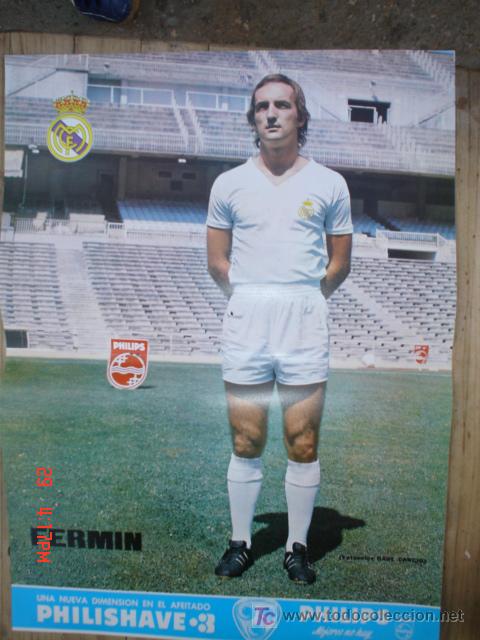 Collezionismo sportivo: FERMIN JUGADOR DEL R.MADRID A&Ntilde;OS 70 .PUBLICIDAD PHILIPS .CMS 41,5 X 30,5 APROX.