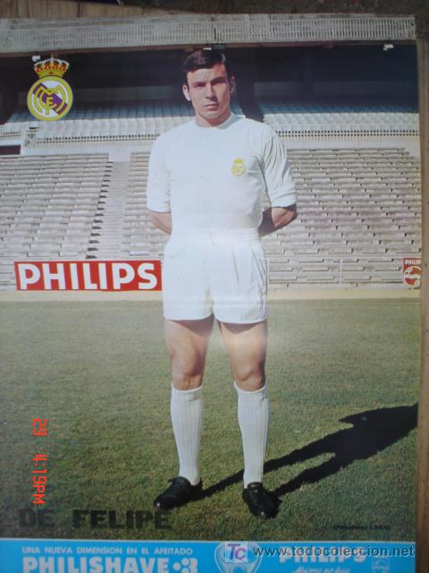 Collezionismo sportivo: DE FELIPE JUGADOR DEL R.MADRID A&Ntilde;OS 70 .PUBLICIDAD PHILIPS .CMS 41,5 X 30,5 APROX.