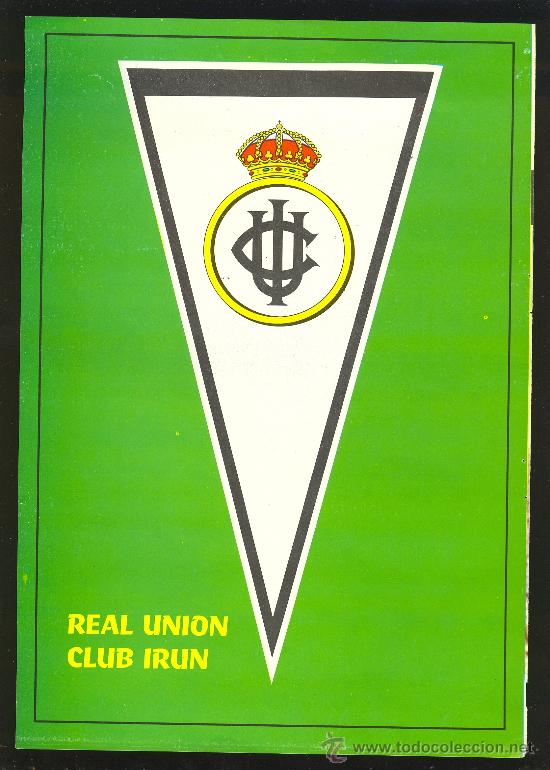 Sports collectibles: CARTEL DEL REAL UNION CLUB IRUN. CON HISTORIAL DEPORTIVO EN EL REVERSO.