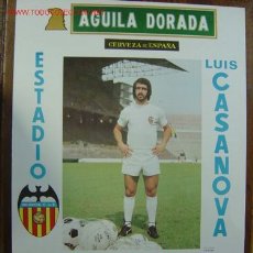 Coleccionismo deportivo: CARTEL DE FUTBOL - 1ª DIVISION - VALENCIA C.F. - REAL SOCIEDAD, F.C. BARCELONA, AT. MADRID -AÑO 1978. Lote 127824044