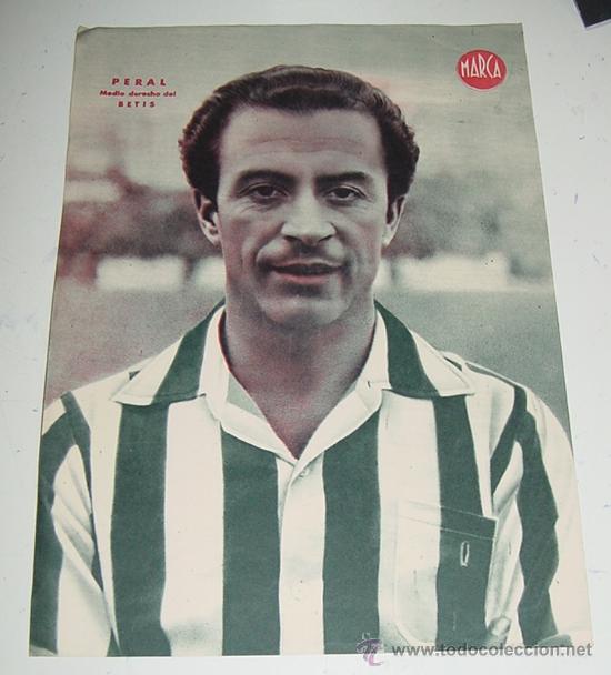 Collezionismo sportivo: CARTEL DE JUGADOR DE FUTBOL - PERAL, MEDIO DERECHO DEL BETIS - MARCA - MIDE 32 X 24 CMS.