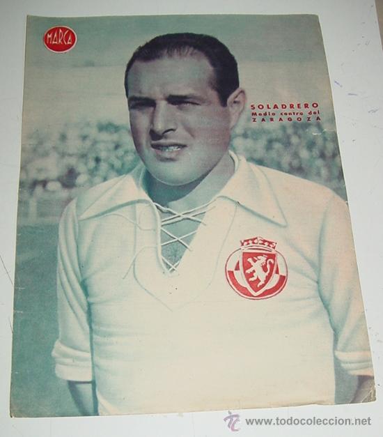 Collezionismo sportivo: CARTEL DE JUGADOR DE FUTBOL - SOLADRERO, MEDIO CENTRO DEL ZARAGOZA - MARCA - MIDE 32 X 24 CMS.