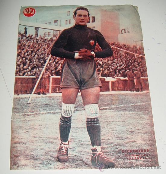 Collezionismo sportivo: CARTEL DE JUGADOR DE FUTBOL - EIZAGUIRRE, GUARDAMETE DEL VALENCIA - MARCA - MIDE 32 X 24 CMS.