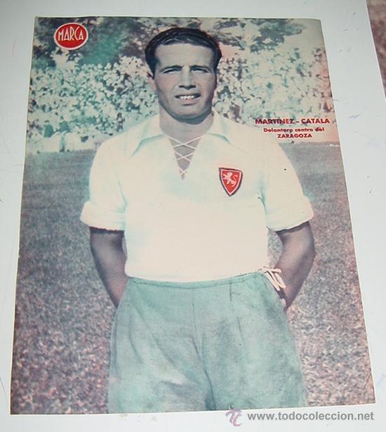 Collectionnisme sportif: CARTEL DE JUGADOR DE FUTBOL - MARTINEZ CATALA, DELANTERO CENTRO DEL ZARAGOZA - MARCA - MIDE 32 X 24