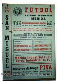 Coleccionismo deportivo: Estadio Municipla Merida. Badajoz. Cerveza San Miguel. Inauguracion ocial Alumbrado. Bejar, Jerez.
