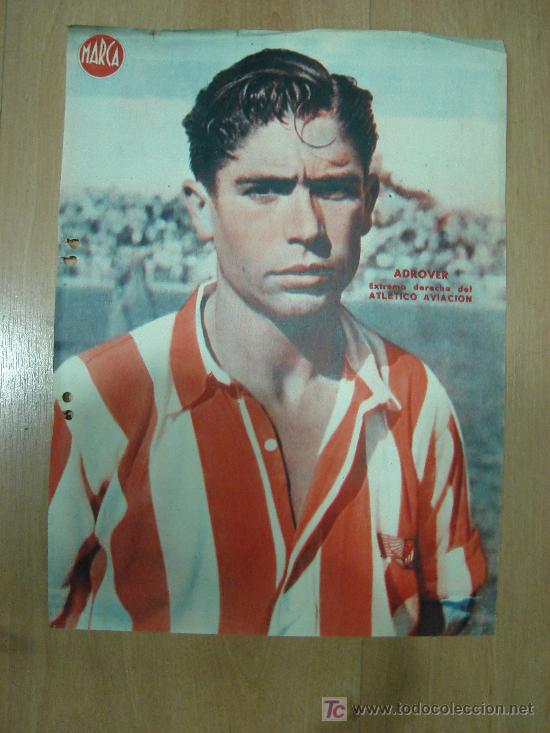 Sports collectibles: CARTEL DE FUTBOL MARCA. FUTBOLISTA ADROVER EXTREMO DERECHA DEL ATLETICO AVIACION