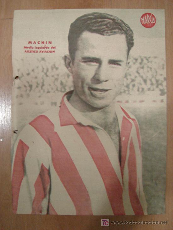 Sports collectibles: CARTEL DE FUTBOL MARCA. FUTBOLISTA MACHIN MEDIO IZQUIERDO DEL ATLETICO AVIACION