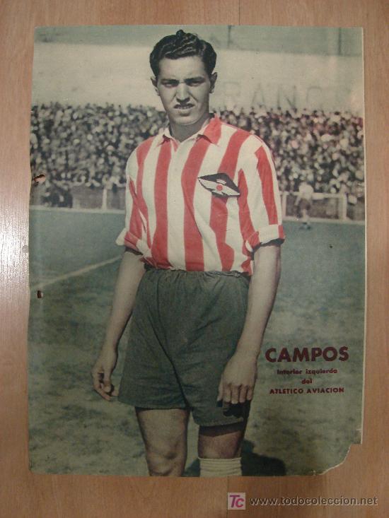 Sports collectibles: CARTEL DE FUTBOL MARCA. FUTBOLISTA CAMPOS INTERIOR IZQUIERDA DEL ATLETICO AVIACION